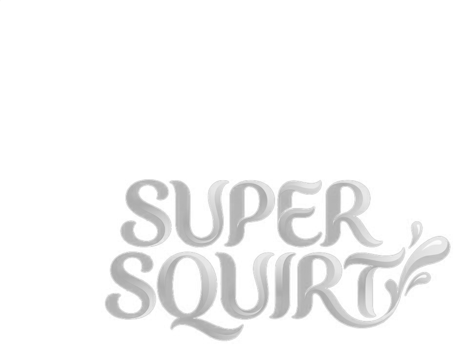 SUPER SQUIRT2
